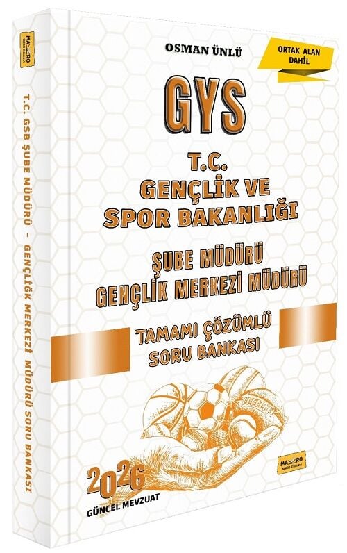 Makro Kitabevi 2026 GYS Gençlik ve Spor Bakanlığı Şube ve Gençlik Merkezi Müdürü Soru Bankası Çözümlü Görevde Yükselme Makro Kitabevi