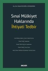 Seçkin Sınai Mülkiyet Haklarında İhtiyati Tedbir - Gözde Kocaoğlu Uzunçakmak Seçkin Yayınları