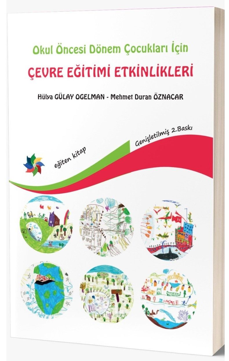 Eğiten Kitap Okul Öncesi Dönem Çocukları İçin Çevre Eğitimi Etkinlikleri - Hülya Gülay Ogelman, Mehmet Duran Öznacar Eğiten Kitap