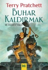 Disk Dünya 40: Buhar Kaldırmak - Terry Pratchett Delidolu Yayınları