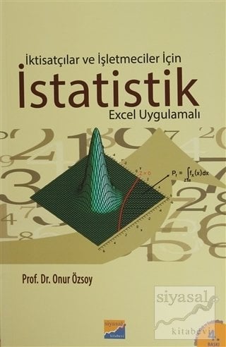 Siyasal Kitabevi İktisatçılar ve İşletmeciler İçin İstatistik Excel Uygulamalı - Onur Özsoy Siyasal Kitabevi Yayınları