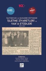 Gazi Kitabevi İşletmecilik ve Muhasebe Eğitiminde İşletme Ziyaretleri ve Vak’a Etüdleri - Göksel Yücel, Burcu Adiloğlu, Ganite Kurt Gazi Kitabevi