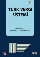 Ekin 2025 Türk Vergi Sistemi 22. Baskı - Doğan Şenyüz Ekin Yayınları