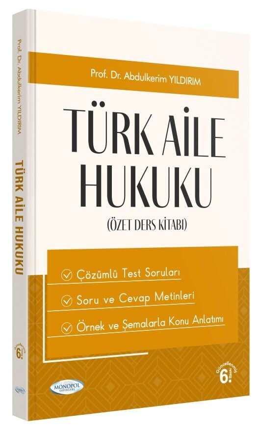 Monopol Türk Aile Hukuku 6. Baskı - Abdulkerim Yıldırım Monopol Yayınları