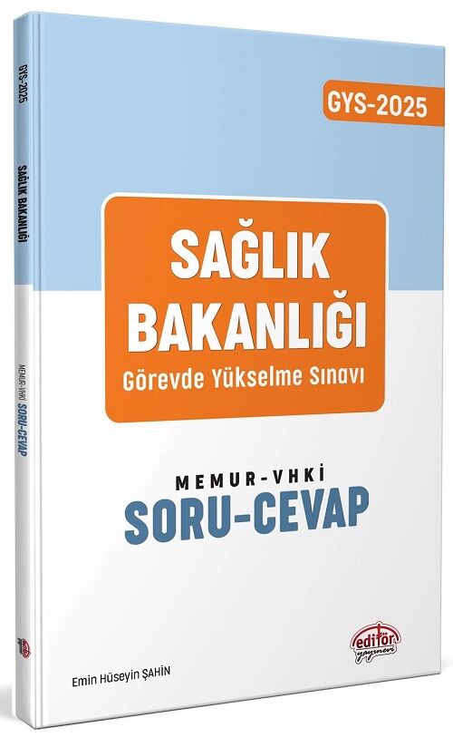 Editör 2025 GYS Sağlık Bakanlığı Memur, VHKİ Soru-Cevap Görevde Yükselme Editör Yayınları