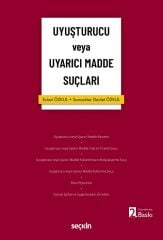 Seçkin Uyuşturucu veya Uyarıcı Madde Suçları 2. Baskı - Eshat Özkul, Sancaktar Devlet Özkul Seçkin Yayınları