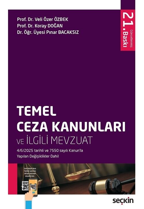 Seçkin Temel Ceza Kanunları ve İlgili Mevzuat 21. Baskı - Veli Özer Özbek, Koray Doğan Seçkin Yayınları