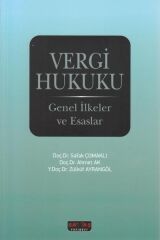 Savaş Vergi Hukuku Genel İlkeler ve Esaslar - Şafak Çomaklı Savaş Yayınları