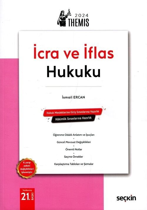 SÜPER FİYAT - Seçkin 2024 THEMİS HMGS İcra ve İflas Hukuku Konu 21. Baskı - İsmail Ercan Seçkin Yayınları