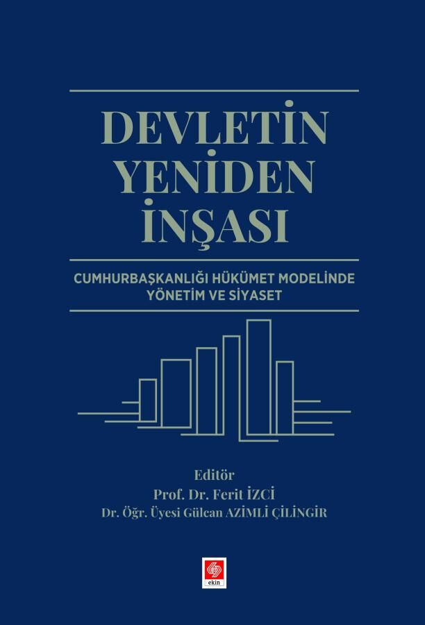Ekin Devletin Yeniden İnşası - Ferit İzci Ekin Yayınları