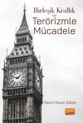 Nobel Birleşik Krallık ve Terörizmle Mücadele - Kazim Murat Özkan Nobel Bilimsel Eserler