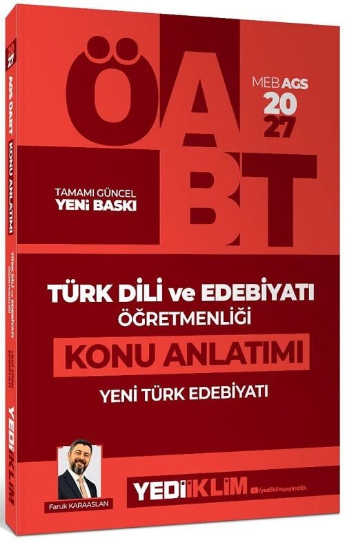 Yediiklim 2027 ÖABT MEB-AGS Türk Dili ve Edebiyatı Öğretmenliği Yeni Tük Edebiyatı Konu Anlatımı - Faruk Karaaslan Yediiklim Yayınları