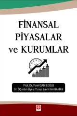 Ekin Finansal Piyasalar ve Kurumlar - Famil Şamiloğlu Ekin Yayınları