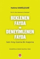 Ekin Beklenen Fayda ve Deneyimlenen Fayda 2. Baskı - Hatime Kamilçelebi Ekin Yayınları