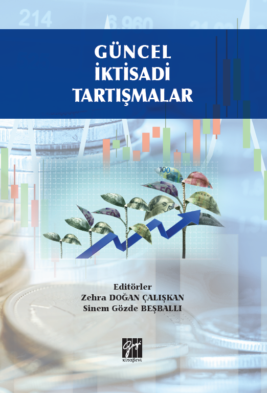 Gazi Kitabevi Güncel İktisadi Tartışmalar - Zehra Doğan Çalışkan, Sinem Gözde Beşballı Gazi Kitabevi