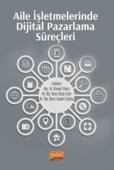 Nobel Aile İşletmelerinde Dijital Pazarlama Süreçleri - Osman Yılmaz, Özgür Çark, Saadet Sağtaş Nobel Bilimsel Eserler