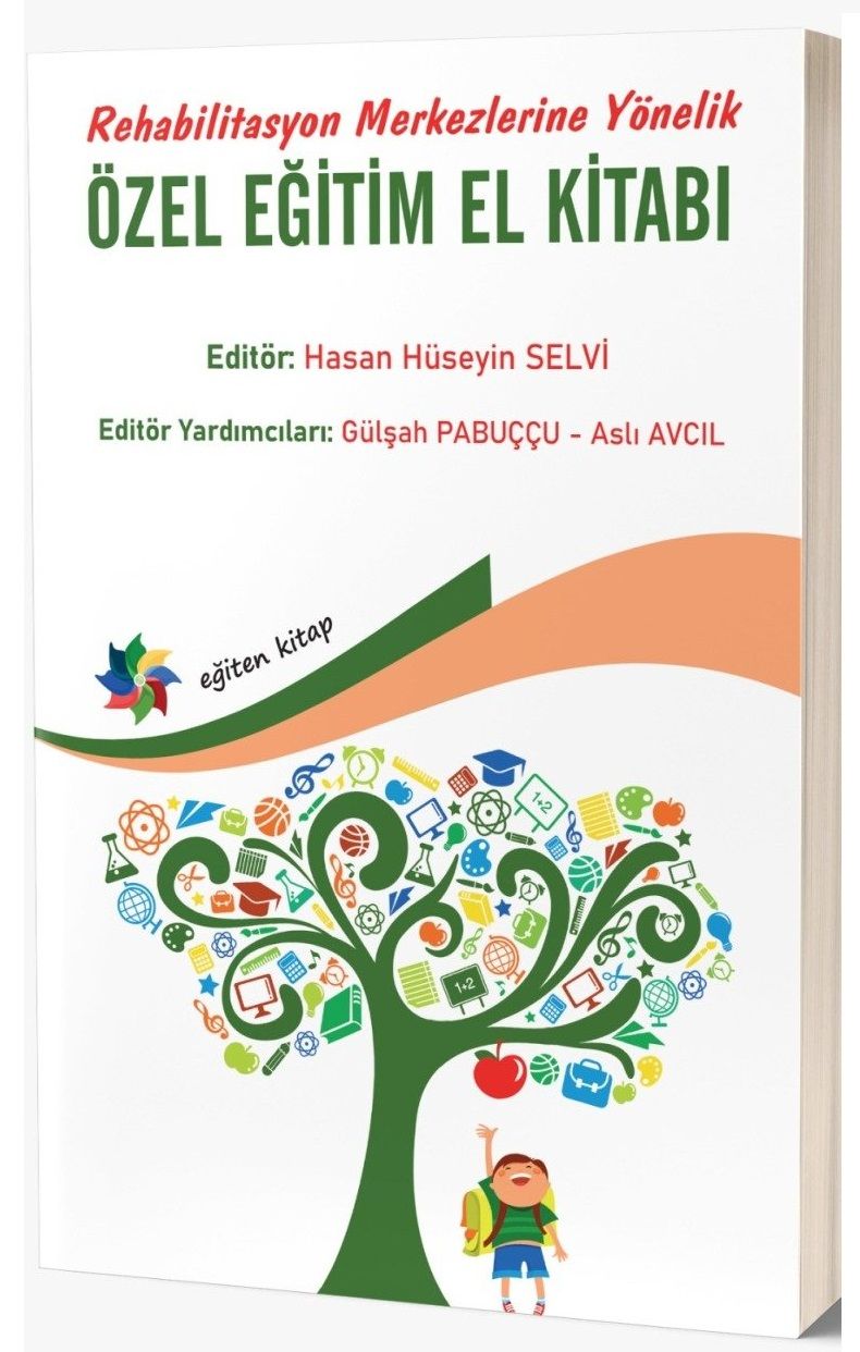 Eğiten Kitap Rehabilitasyon Merkezlerine Yönelik özel Eğitim El Kitabı - Hasan Hüseyin Selvi Eğiten Kitap