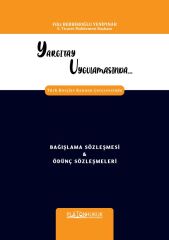 Platon Yargıtay Uygulamasında Bağışlama Sözleşmesi, Ödünç Sözleşmeleri - Filiz Berberoğlu Yenipınar Platon Hukuk Yayınları