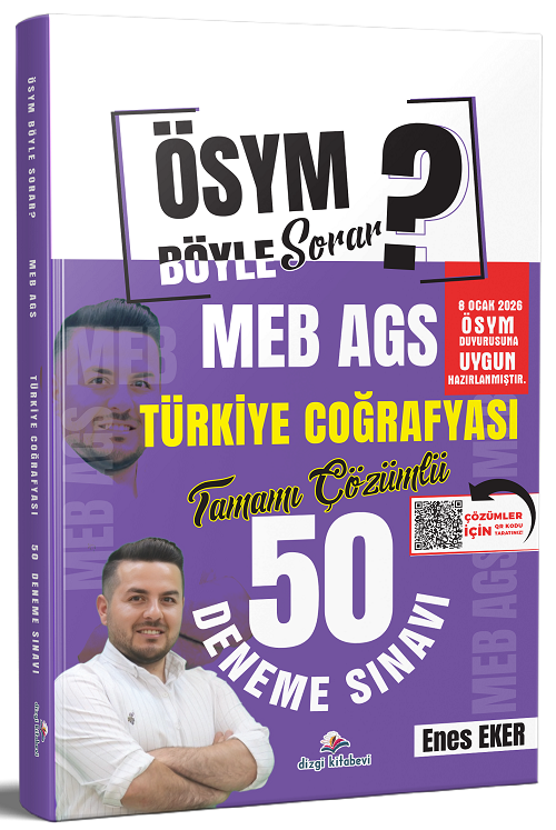YENİ AGS - Dizgi Kitap MEB-AGS Türkiye Coğrafyası ÖSYM Böyle Sorar 50 Deneme Çözümlü - Enes Eker Dizgi Kitap Yayınları