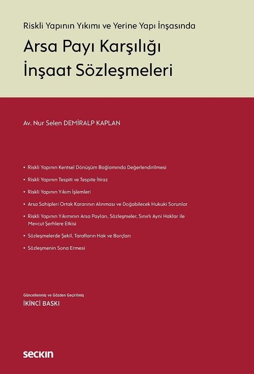 Seçkin Arsa Payı Karşılığı İnşaat Sözleşmeleri 2. Baskı - Nur Selen Demiralp Seçkin Yayınları