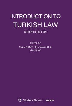 Seçkin Introduction to Turkish Law - Şakir Tuğrul Ansay, Don Wallace Jr, Işık Önay Seçkin Yayınları