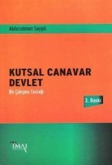 İmaj Kutsal Canavar Devlet 3. Baskı - Abdurrahman Saygılı İmaj Yayınları