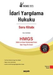 Seçkin 2025 THEMİS HMGS Hakimlik İYÖS İdari Yargılama Hukuku Soru Kitabı 3. Baskı - Ümit Kaymak Seçkin Yayınları