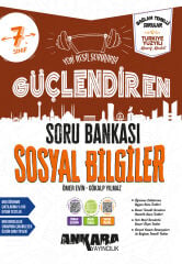 Ankara Yayıncılık 7. Sınıf Sosyal Bilgiler Güçlendiren Soru Bankası Çözümlü Ankara Yayıncılık