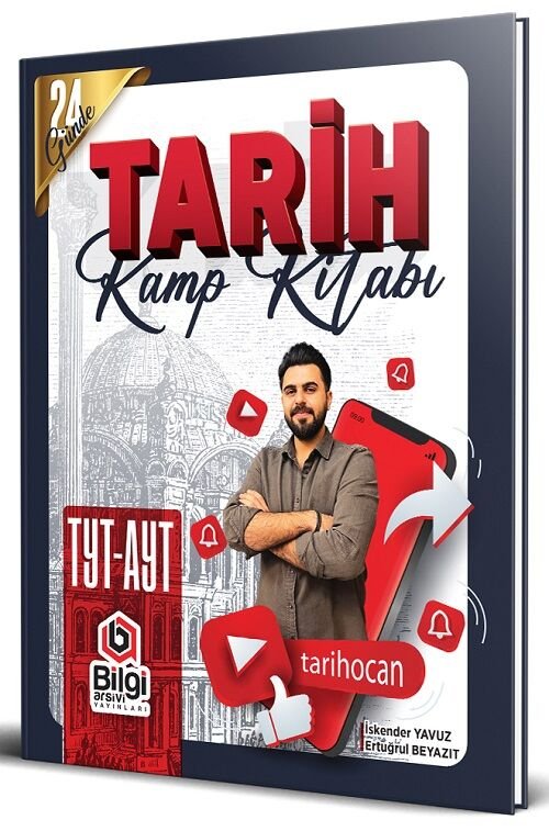 Bilgi Arşivi YKS TYT AYT 24 Günde Tarih Kamp Kitabı Bilgi Arşivi Yayınları