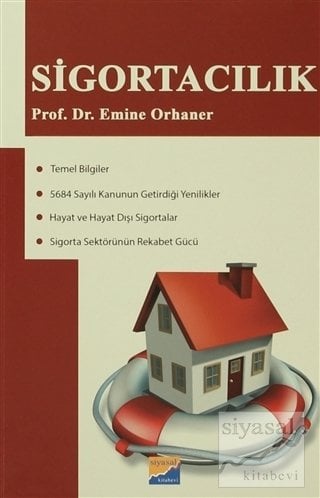 Siyasal Kitabevi Sigortacılık - Emine Orhaner Siyasal Kitabevi Yayınları