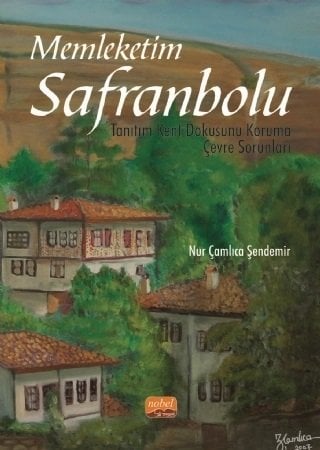 Nobel Memleketim Safranbolu - Nur Çamlıca Şendemir Nobel Bilimsel Eserler