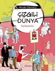 Çizgili Dünya - Hicabi Demirci Desen Yayınları