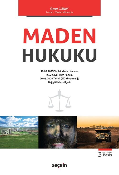 Seçkin Maden Hukuku - Ömer Günay Seçkin Yayınları
