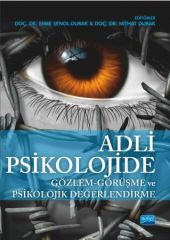 Nobel Adli Psikolojide Gözlem - Görüşme ve Psikolojik Değerlendirme Nobel Akademi Yayınları