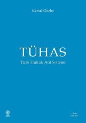 Ekin Tühas Türk Hukuk Atıf Sistemi - Kemal Gözler Ekin Yayınları