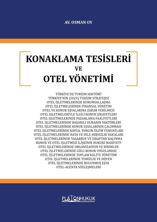 Platon Konaklama Tesisleri ve Otel Yönetimi - Osman Oy Platon Hukuk Yayınları
