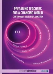 Vizetek Preparing Teachers for a Changing World Contemporary Issues in EFL Education - Servet Çelik Vizetek Yayıncılık