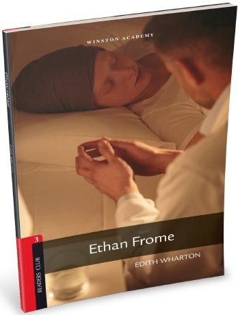 Winston Level 3 Ethan Frome B1 - Edith Wharton Winston Academy