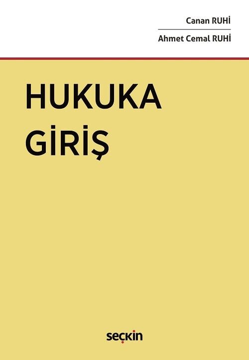 Seçkin Hukuka Giriş - Canan Ruhi, Ahmet Cemal Ruhi Seçkin Yayınları
