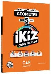 Çap Yayınları YKS TYT AYT MSÜ Geometri Çıkmış Sorular İkiz Son 5 Yıl Çap Yayınları