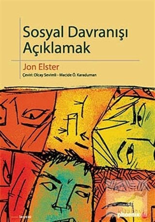 Phoenix Sosyal Davranışı Açıklamak - Jon Elster Phoenix Yayınları