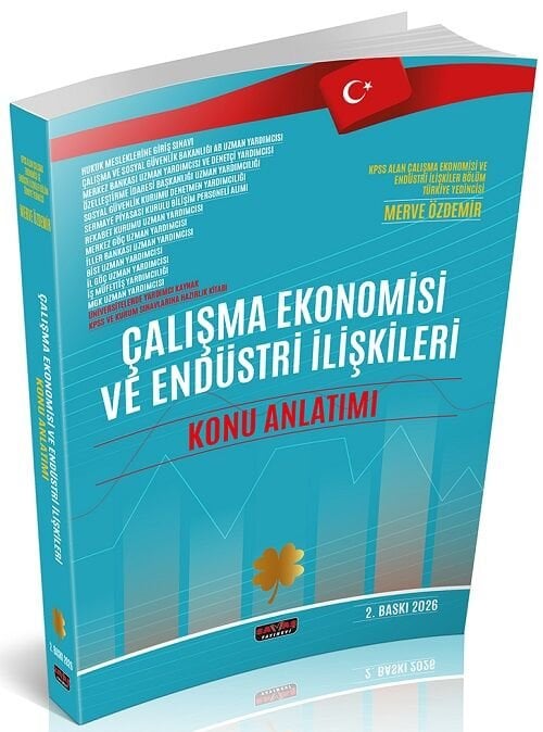 Savaş 2026 ÇEKO Çalışma Ekonomisi ve Endüstri İlişkileri Konu Anlatımı 2. Baskı - Merve Özdemir Savaş Yayınları