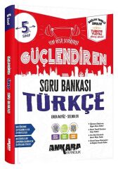 Ankara Yayıncılık 5. Sınıf Türkçe Güçlendiren Maarif Model Soru Bankası Ankara Yayıncılık
