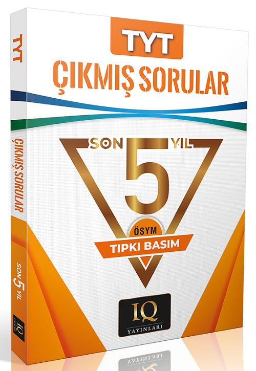 IQ Yayınları YKS TYT Çıkmış Sorular Son 5 Yıl Tıpkı Basım IQ Yayınları