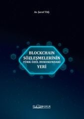Platon Blockchaın Sözleşmelerinin Türk Özel Hukukundaki Yeri - Şeref Taş Platon Hukuk Yayınları
