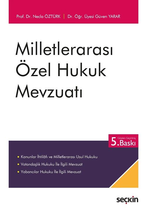 Seçkin Milletlerarası Özel Hukuk Mevzuatı 6. Baskı - Necla Öztürk, Güven Yarar Seçkin Yayınları