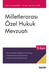 Seçkin Milletlerarası Özel Hukuk Mevzuatı 6. Baskı - Necla Öztürk, Güven Yarar Seçkin Yayınları
