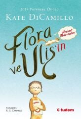 Flora ve Ulis'in Resimli Maceraları - Kate DiCamillo Tudem Yayınları