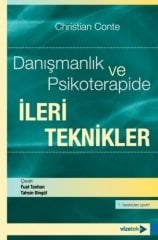 Vizetek Danışmanlık ve Psikoterapide İleri Teknikler - Christian Conte Vizetek Yayıncılık