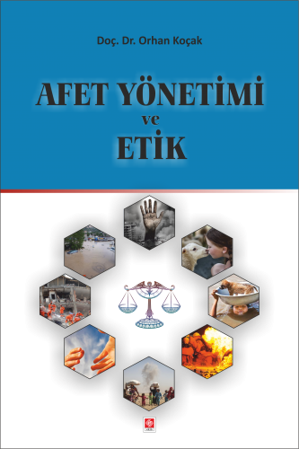 Ekin Afet Yönetimi ve Etik - Orhan Koçak Ekin Yayınları